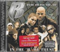 Ryde Or Die Vol. III - In The "R" We Trust