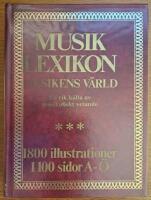 Musik Lexikon - Musikens v&auml;rld - Musik i ord och bild - En rik k&auml;lla av musikaliskt vetande