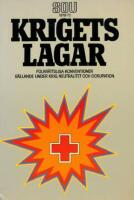 Krigets lagar - Folkr&auml;ttsliga konventioner g&auml;llande under krig, neutralitet och ockupation