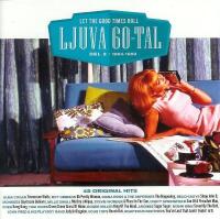 Ljuva 60-Tal Del 2 - 1964-1969 - Let The Good Times Roll