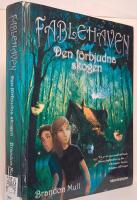 Den f&ouml;rbjudna skogen