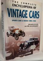 The complete Encyclopedia of Vintage Cars