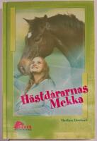 H&auml;std&aring;rarnas Mekka