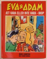 Eva & Adam: Att vara eller inte vara - ihop