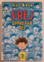 Frej upprepar sej