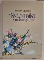 Nyt on aika muistaa yst&auml;vi&auml;