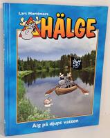 H&auml;lge : &Auml;lg p&aring; djupt vatten