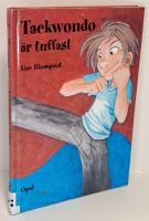 Taekwondo &auml;r tuffast