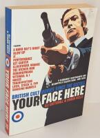 Your Face Here: British Cult Movies Since the Sixties