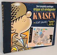 Knasen 10 : den kompletta samlingen strippar och s&ouml;ndagssidor 1969-1970