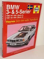 BMW 3- & 5-serier : [1983 till 1991 (serie 3), 1981 till 1991 (serie 5)] : g&ouml;r-det-sj&auml;lv handbok