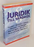 Juridik till vardags : [familjen, bostaden, arbetet, ekonomi, f&ouml;rs&auml;kringar ...]