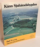 K&auml;nn Sjuh&auml;radsbygden - Del 3 Geologi