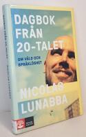 Dagbok fr&aring;n 20-talet : om v&aring;ld och spr&aring;kl&ouml;shet