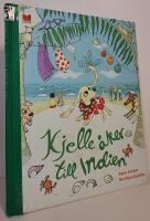 Kjelle &aring;ker till Indien