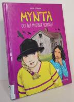 Mynta och det mystiska &ouml;dehuset