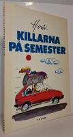 Killarna p&aring; semester