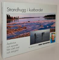 Strandhugg i kustbandet - &Aring;terblickar och episoder fr&aring;n Lule&aring; stad och sk&auml;rg&aring;rd