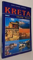 Kreta: Arkeologiska & historiska platser, natursk&ouml;na trakter, seder och bruk