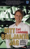 Ditt briljanta jag : Guidebok i personligt ledarskap