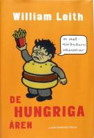 De hungriga &aring;ren : en matmissbrukares bek&auml;nnelser