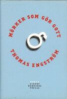 M&ouml;rker som g&ouml;r gott