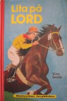 Lita p&aring; Lord
