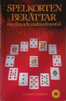 Spelkorten ber&auml;ttar om din och andras framtid