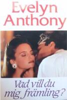 Vad vill du mig fr&auml;mling?