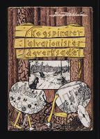 Skogspirater, salvationister, s&aring;gverksadel