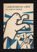 I packisens v&aring;ld. En modern Robinsons &auml;ventyr i Arktis