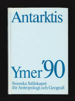 Ymer '90 (1990). Antarktis [110:e &aring;rg.]