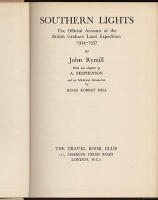 Southern Lights. The Official Account of the British Graham Land Expedition 1934-1937. With two chapters by A. Stephenson and an Historical Introduction by Hugh Robert Mill