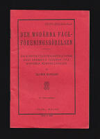 Den mod&auml;rna fackf&ouml;reningsr&ouml;relsen. En kortfattad framst&auml;llning med s&auml;rskild h&auml;nsyn till svenska f&ouml;rh&aring;llanden