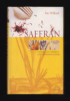 Saffran. Historien om v&auml;rldens mest f&ouml;rf&ouml;riska krydda