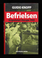 Befrielsen. Krigsslutet i Europa 1945