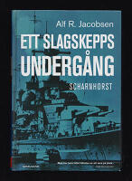 Scharnhorst. Ett slagskepps underg&aring;ng
