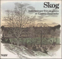 Skog. Anteckningar fr&aring;n en gl&auml;nta