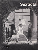 Sextiotal. Bilder ur Pressens bilds arkiv