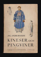 Kineser och pingviner. En naturforskares minnen fr&aring;n jordens fyra h&ouml;rn