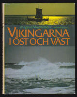 Vikingarna i &ouml;st och v&auml;st