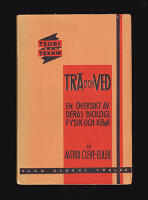 Tr&auml; och ved. En &ouml;versikt av deras biologi, fysik och kemi. Med 17 figurer