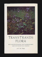 Transtrands flora. Med artf&ouml;rteckning och kommentarer samt de dialektala namnen