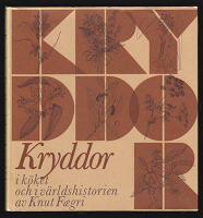 Kryddor i k&ouml;ket och i v&auml;rldshistorien