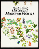 Marvellous World of Herbs and Medicinal Flowers