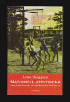 Nationell upplysning. Drag i den svenska antisemitismens id&eacute;historia