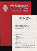 Kungl. G&ouml;ta Livgarde 1901-1980. Ett regemente i tiden g&aring;r ur tiden