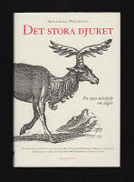 Det stora djuret. En 1500-talsskrift om &auml;lgen