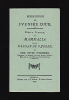 Beskrifning p&aring; svenske djur. F&ouml;rsta klassen om Mammalia eller d&auml;ggande djuren