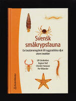 Svensk sm&aring;krypsfauna. En best&auml;mningsbok till ryggradsl&ouml;sa djur utom insekter